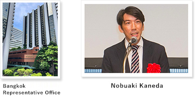 In August 2018, the Bangkok Representative Office was established in Bangkok. | In June 2020, Nobuaki Kaneda was inaugurated as president.